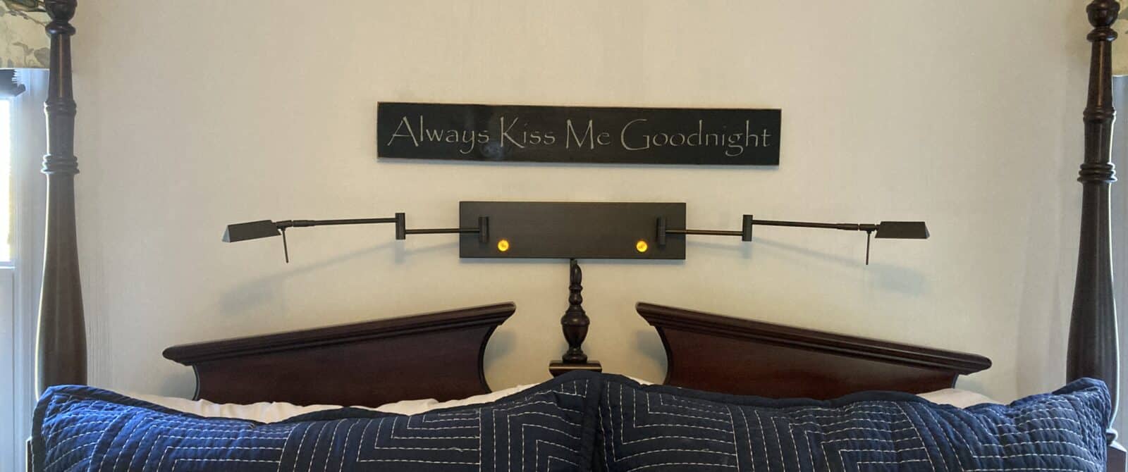 Aways kiss me goodnight plaque over bed